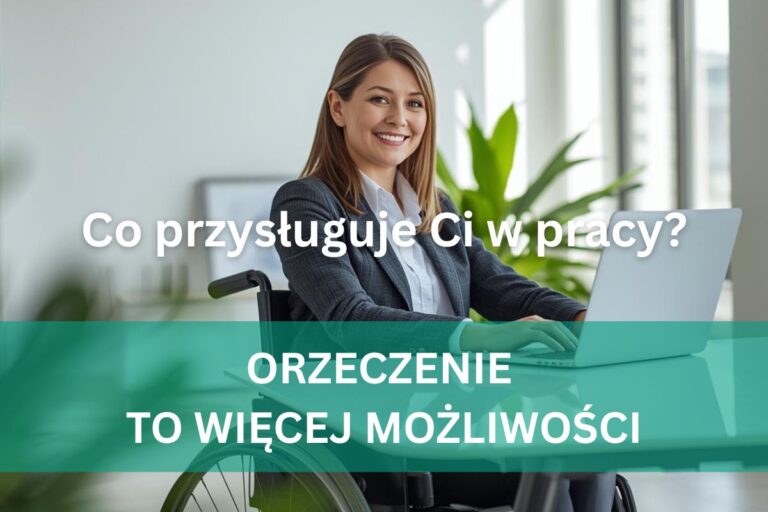Dodatkowe dni wolne, krótszy czas pracy i przerwy – Twoje prawa w pracy z orzeczeniem o niepełnosprawności