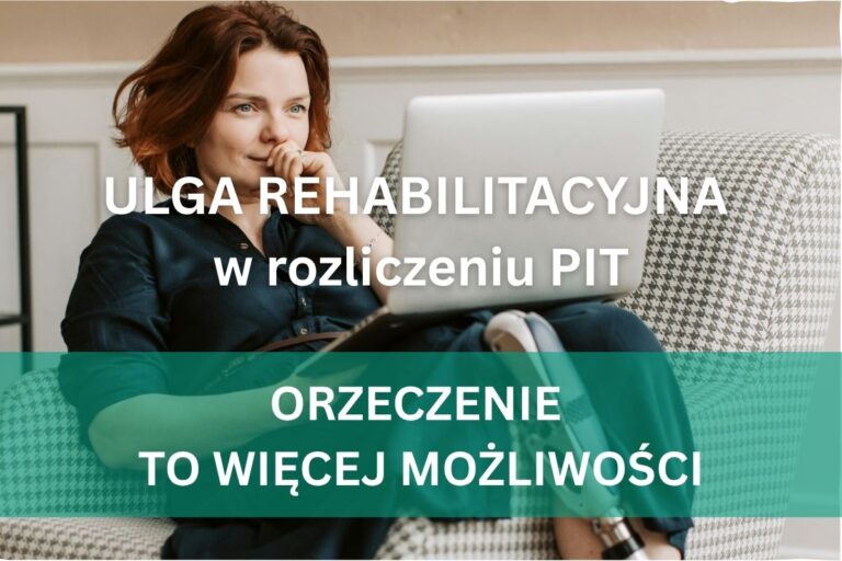 Ulga rehabilitacyjna 2025 – jak odzyskać pieniądze w rozliczeniu PIT